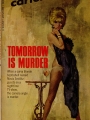 book title=Tomorrow is Murder