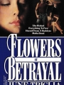 book title=Flowers of Betrayal